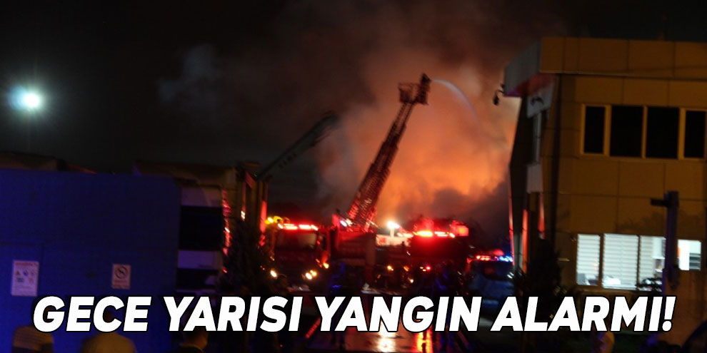 Gece yarısı yangın alarmı!