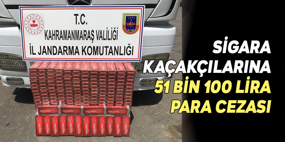 Sigara kaçakçılarına 51 bin 100 lira para cezası