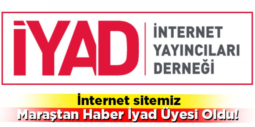 İnternet Sitemiz, Maraştan Haber İyad Üyesi Oldu!