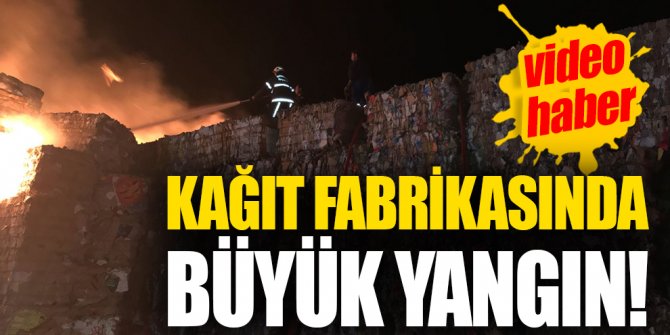 Kağıt Fabrikasında Büyük Yangın