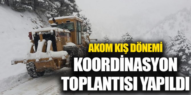 Akom Kış Dönemi Koordinasyon Toplantısı Yapıldı