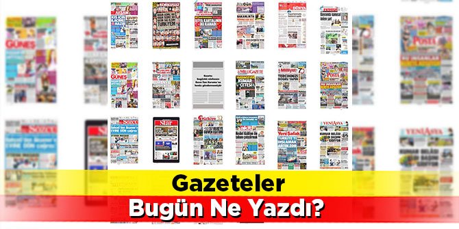 Gazeteler bugün ne yazdı? 10 Ağustos Gazete Manşetleri