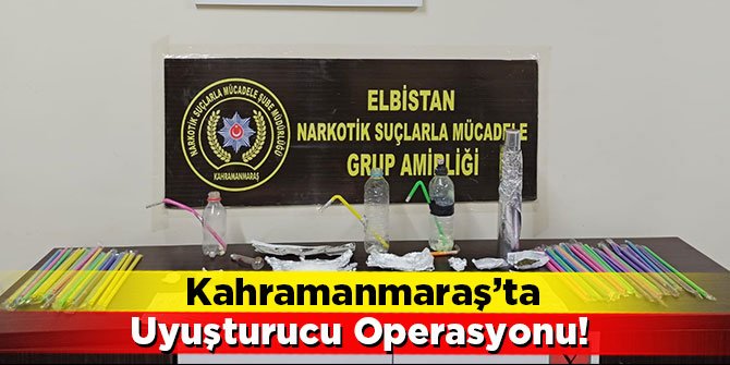 Kahramanmaraş’ta uyuşturucu operasyonu: 2 kişi tutuklandı