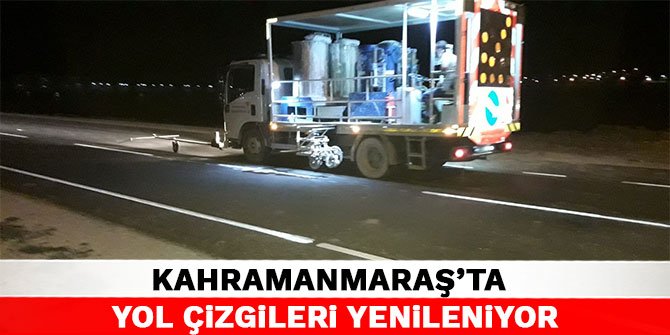 Kahramanmaraş'ta yol çizgileri yenileniyor
