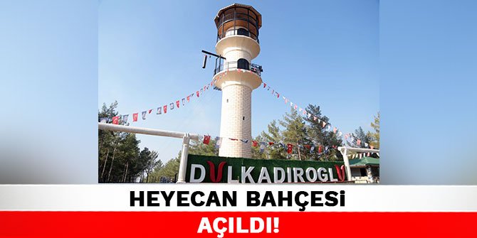 Heyecan Bahçesi Açıldı!
