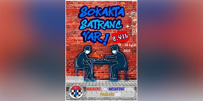“Sokakta Satranç Var” projesi pandemi kurallarıyla yapılacak