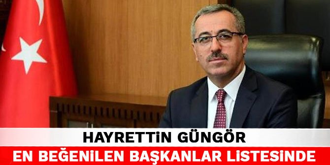 Hayrettin Güngör, En Beğenilen Başkanlar Listesinde