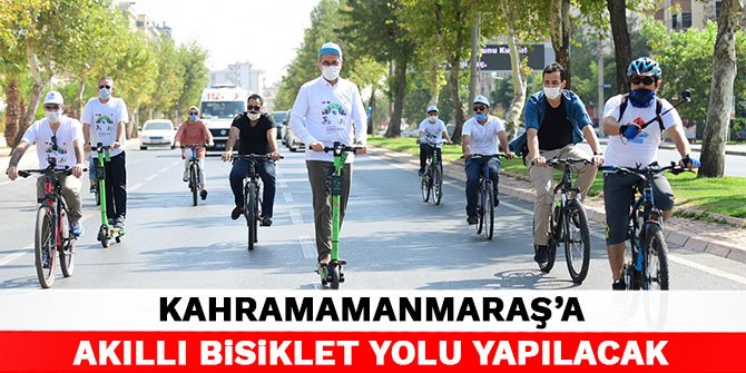 Kahramanmaraş'a Akıllı Bisiklet Yolu yapılacak