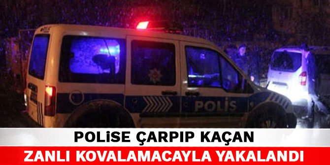 Kahramanmaraş'ta polise çarpıp kaçan zanlı kovalamacayla yakalandı
