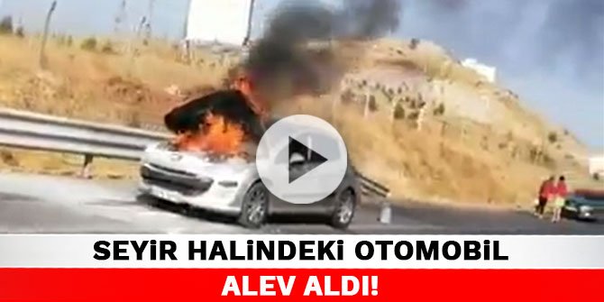 Kahramanmaraş'ta seyir halindeki otomobil alev aldı