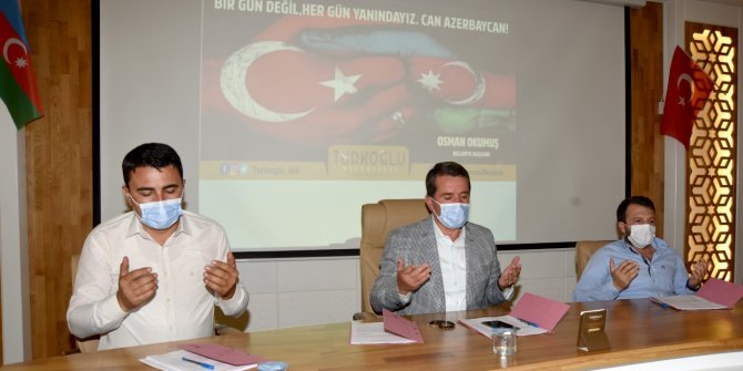 Türkoğlu’nda Şehitler için dualar edildi, Ermenistan kınandı