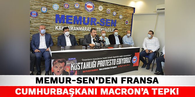 Memur-Sen’den Fransa Cumhurbaşkanı Macron’a tepki