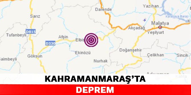 Kahramanmaraş’ta deprem