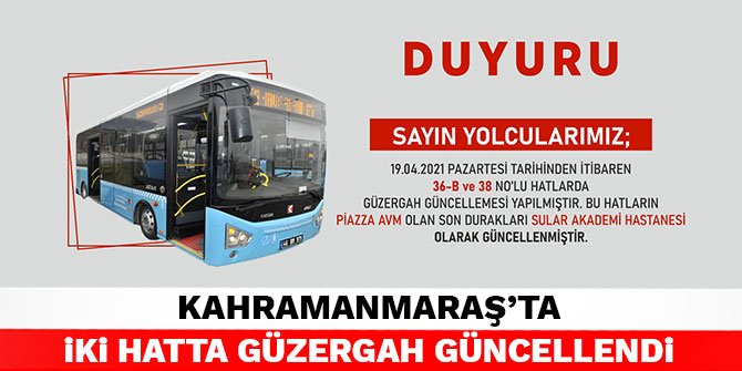 Kahramanmaraş'ta iki hatta güzergah güncellendi