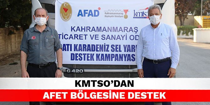 KMTSO’dan afet bölgesine destek