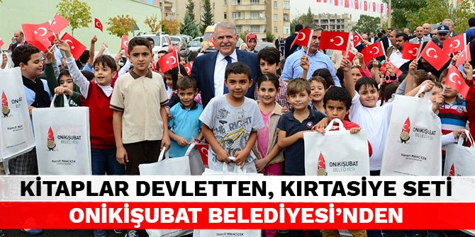 Başkan Mahçiçek: Kitaplar devletten, çanta ve kırtasiye seti Onikişubat Belediyesi’nden