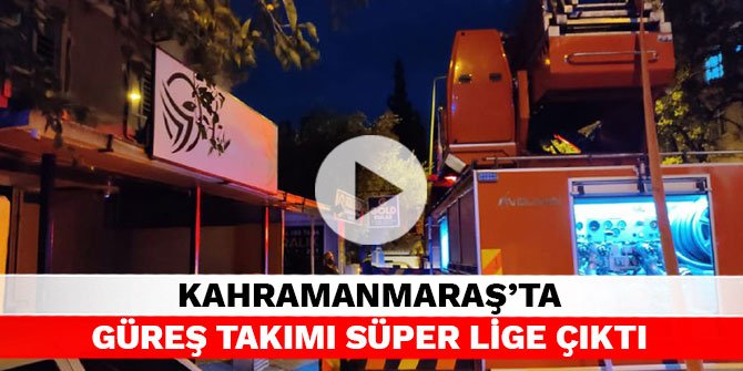 Kahramanmaraş’ta apartmanda yangın