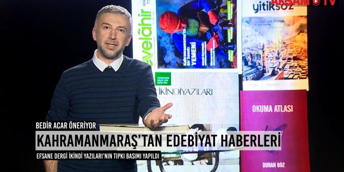 Köşesinde “Yedi Güzel Adam’ın Maraş’ını” anlattı