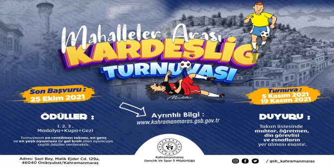 Kahramanmaraş'ta mahaleler arası kardeşlig futbol turnuvası başlıyor