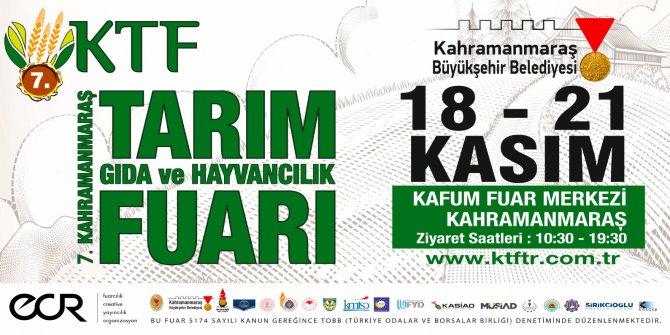 7. Kahramanmaraş Tarım Gıda ve Hayvancılık Fuarı başlıyor!