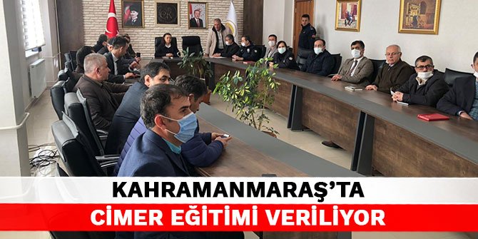 Kahramanmaraş’ta CİMER eğitimi veriliyor