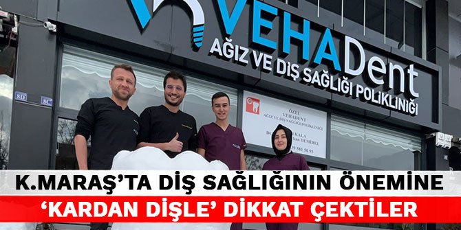 Kahramanmaraş'ta diş sağlığının önemine ‘kardan dişle’ dikkat çektiler