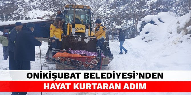 Onikişubat Belediyesi’nden hayat kurtaran adım