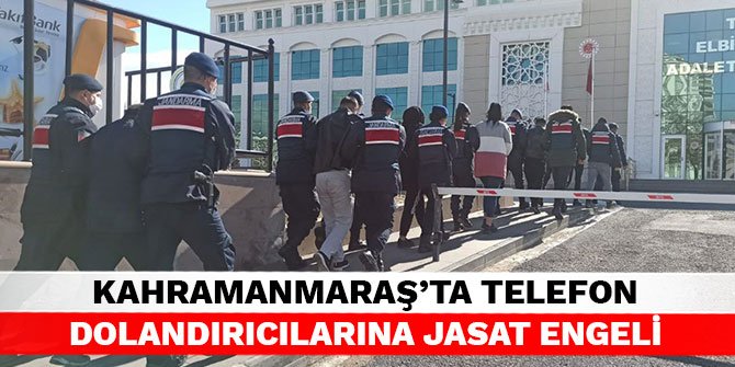 Kahramanmaraş’ta telefon dolandırıcılarına JASAT engeli