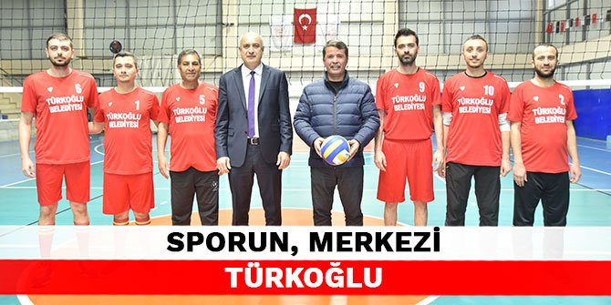 Sporun, merkezi Türkoğlu