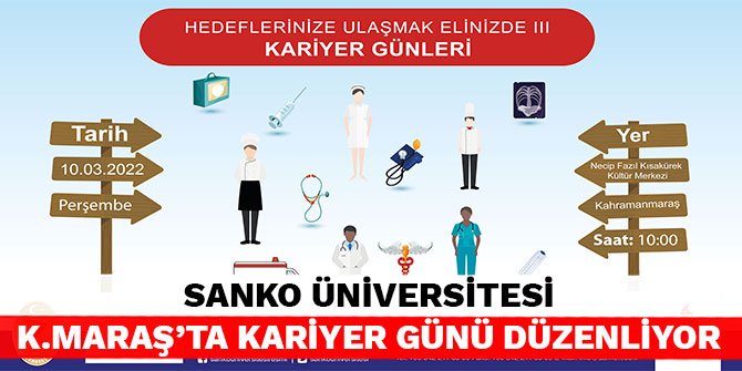 SANKO Üniversitesi Kahramanmaraş’ta kariyer günü düzenliyor