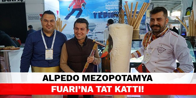 ALPEDO Mezopotamya Fuarı’na tat kattı!