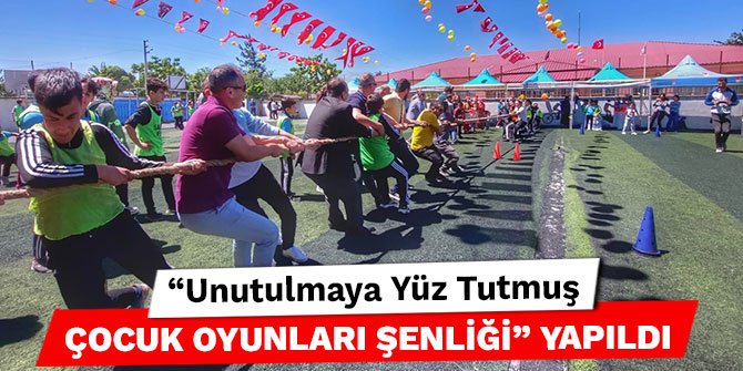 Kahramanmaraş'ta “Unutulmaya Yüz Tutmuş Çocuk Oyunları Şenliği” yapıldı