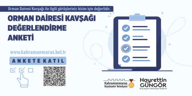 Kavşağı Birlikte Belirleyelim! Orman Dairesi Kavşağı değerlendirme anketi
