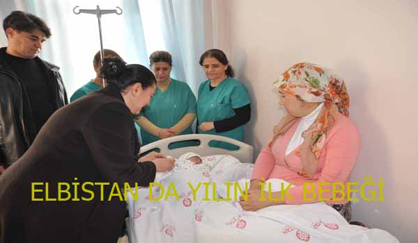 ELBİSTAN'DA YENİ YILIN İLK BEBEĞİ