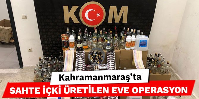Kahramanmaraş'ta 150 litre sahte içki ele geçirildi
