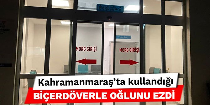 Kahramanmaraş’ta kullandığı biçerdöverle oğlunu ezdi