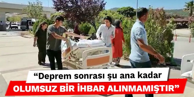 Kahramanmaraş Valiliği; Deprem sonrası şu ana kadar olumsuz bir ihbar alınmamıştır