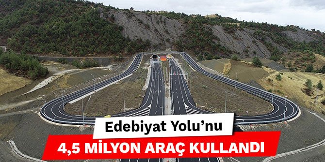 Edebiyat Yolu'nu 4,5 milyon araç kullandı