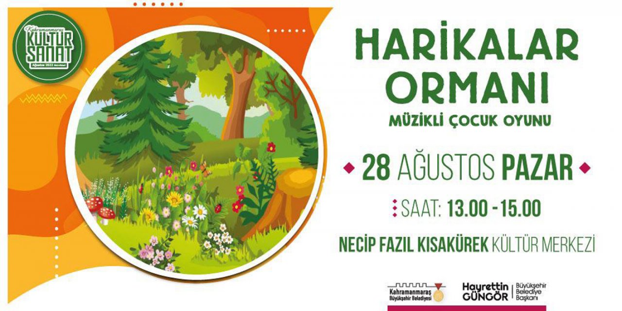 Kahramanmaraş'ta “Harikalar Ormanı” minikleri bekliyor