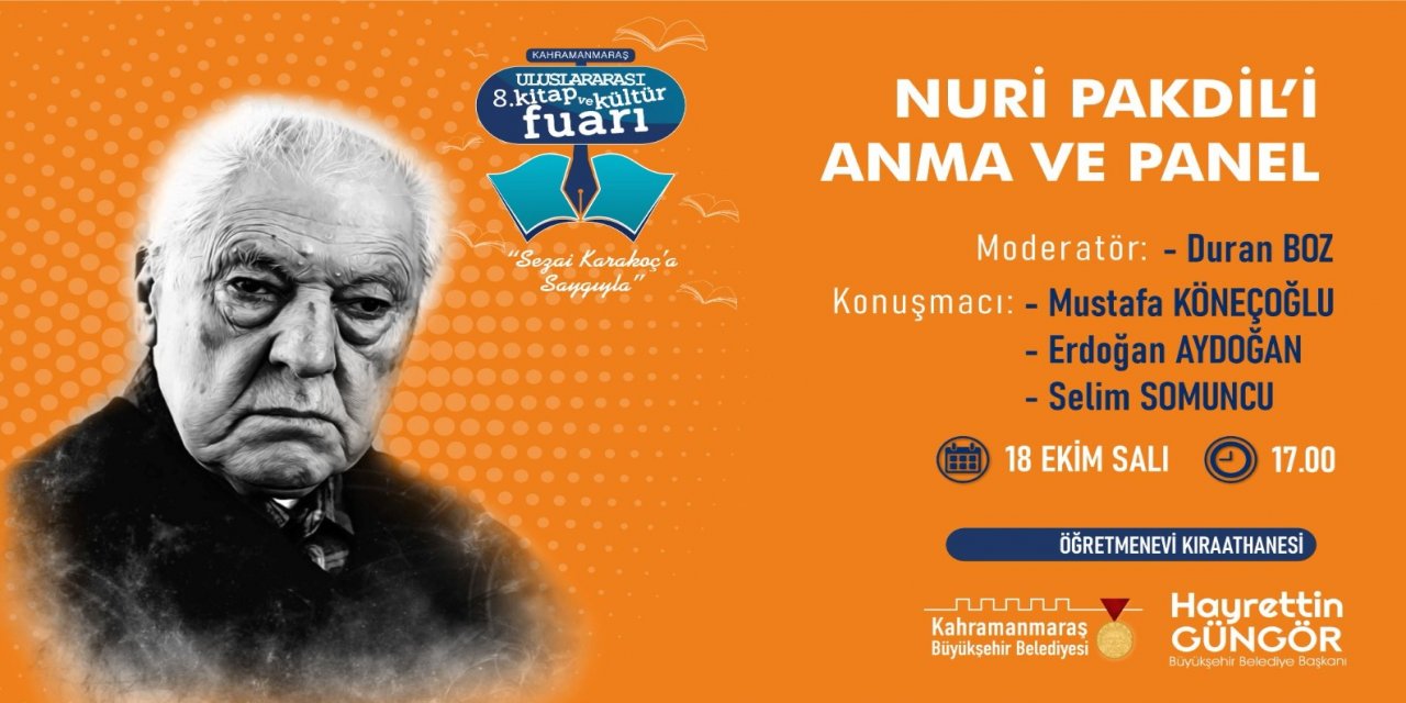 Kahramanmaraş'ta Kudüs Şairi Nuri Pakdil yâd edilecek