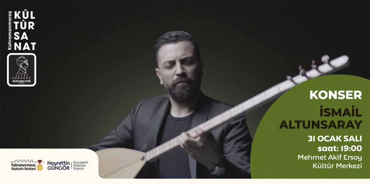 Kahramanmaraş Büyükşehir’den İsmail Altunsaray Konseri