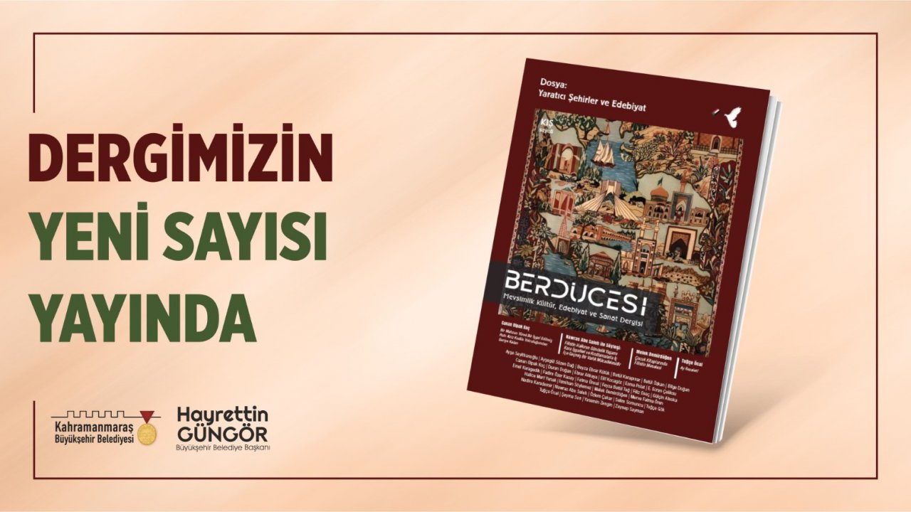 Berdücesi Dergisi: Kahramanmaraş'ta Kışın Soğuğunda Sıcacık Edebiyat!