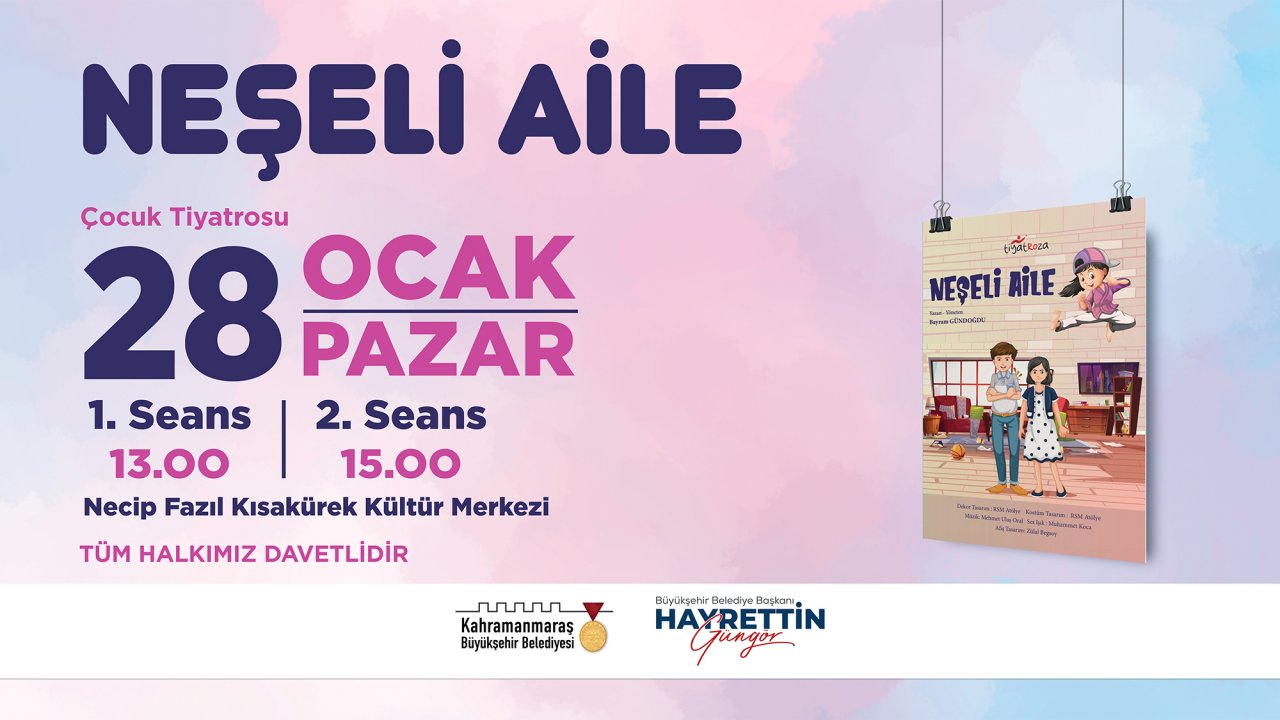 Kahramanmaraş'ta Çocuklar İçin Ücretsiz Tiyatro: Neşeli Aile