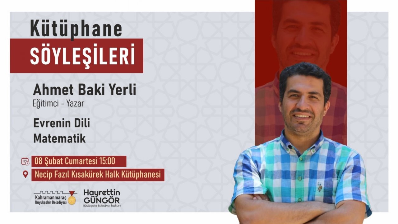 Kahramanmaraş'ta “Evrenin Dili Matematik” Konuşulacak