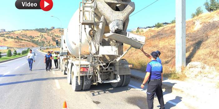 Kahramanmaraş'ta yola beton döken beton mikseri şoförlerine 106 bin lira ceza