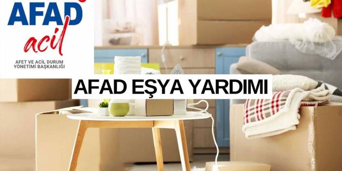 Depremzedelere Eşya Yardımı: Nasıl Yapılacak, Yardım Nasıl Alınır?