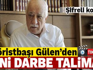 Teröristbaşı Gülen yeni darbe talimatı verdi